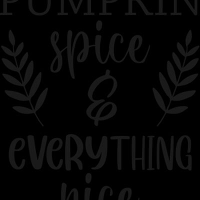 Pumpkin Spice And Everything Nice Thumbnail