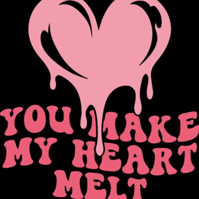 Valentines   You Make My Heart Melt Thumbnail